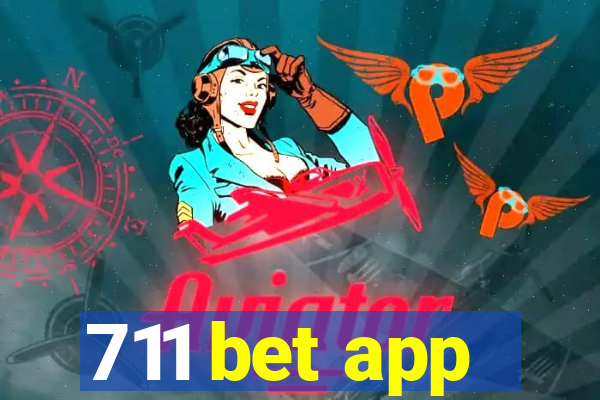 711 bet app